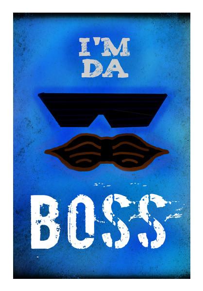 PosterGully Specials, IM DA BOSS Wall Art