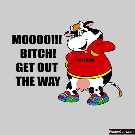 Brand New Designs, Mooo!! Bitch! Artwork