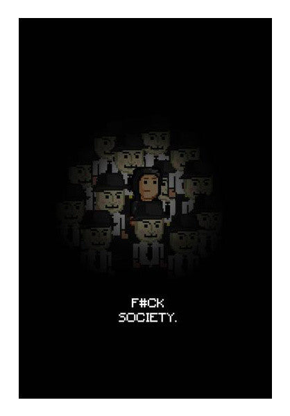 Fuck Society Mr Robot Themed 8bit Design Art PosterGully Specials