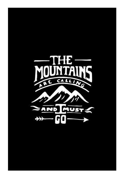 Mountains are calling Wall Art