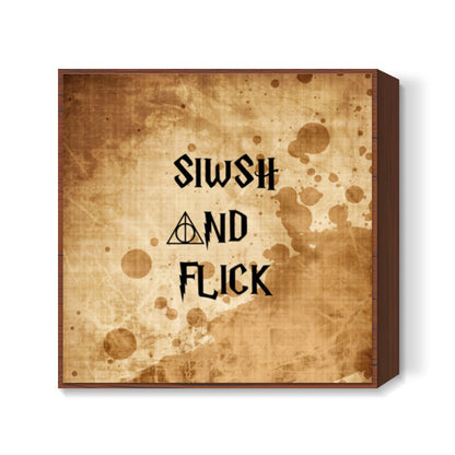 SWISH AND FLICK! Square Art Prints