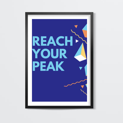 REACH YOUR PEAK Wall Art