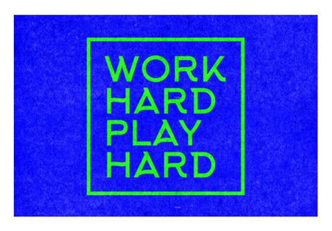 PosterGully Specials, WORK HARD PLAY HARD Wall Art