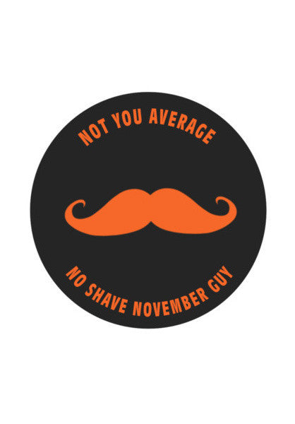 Not Your Average No-Shave November Guy Art PosterGully Specials