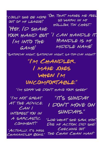 PosterGully Specials, Friends chandler Bing quotes doodle typography popart Wall Art