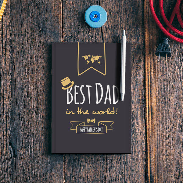 Best Dad In The World Notebook