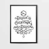 Design is Everything is Design Wall Art
