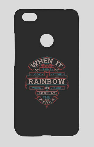 When It Rains Look At The Rainbow, When Its Dark Look At The Stars Redmi Note 5A Cases
