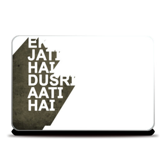 Laptop Skins, Ek Jati Hai Dusri Aati Hai Laptop Skins