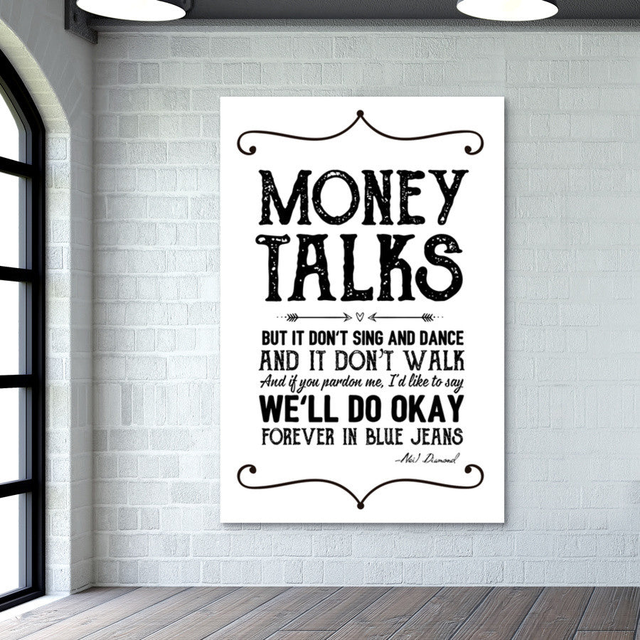 Money talks Wall Art