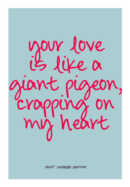 Buffay Pheobe Friends Song About Love Art PosterGully Specials
