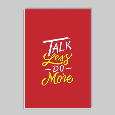 Talk Less Do More Stick Ons