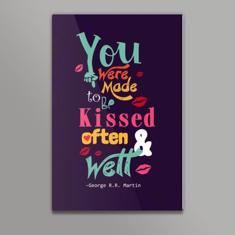 KISSED OFTEN & WELL Wall Art