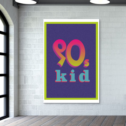 90s Kid Poster | Dhwani Mankad