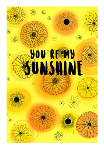 PosterGully Specials, Youre my Sunshine Wall Art