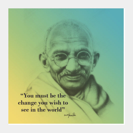 Gandhi CHANGE Square Art Prints