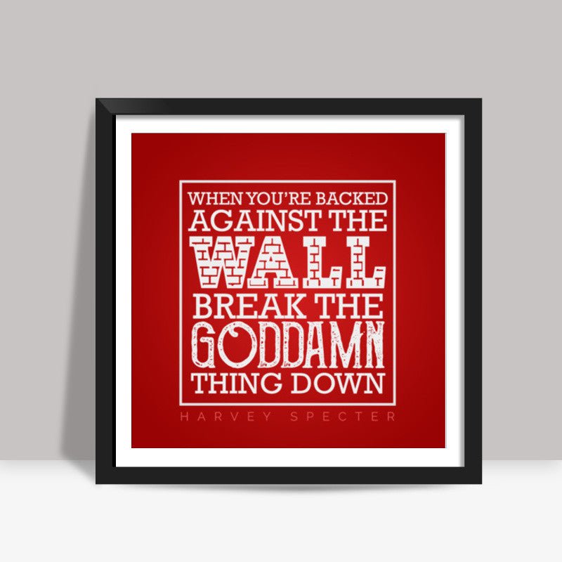 SUITS Quote Typography Square Art Prints