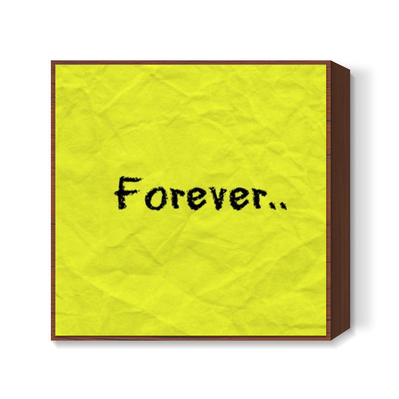 Forever Square Art Prints