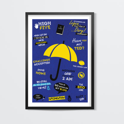 How I Met Your Mother Quotes Wall Art