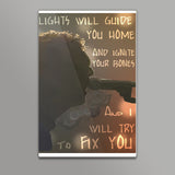 Fix You | Coldplay  Wall Art