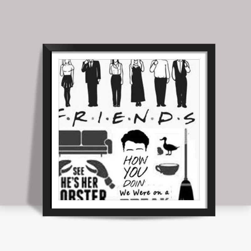 Friends series square prints