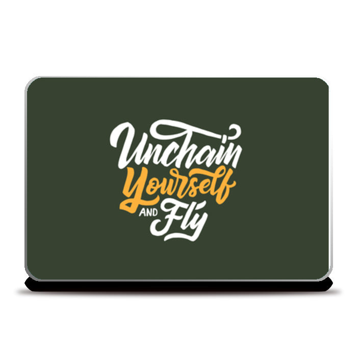 Unchain Yourself And Fly Laptop Skins