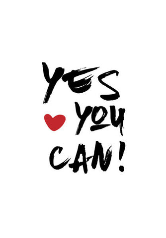Yes You Can ! Wall Art