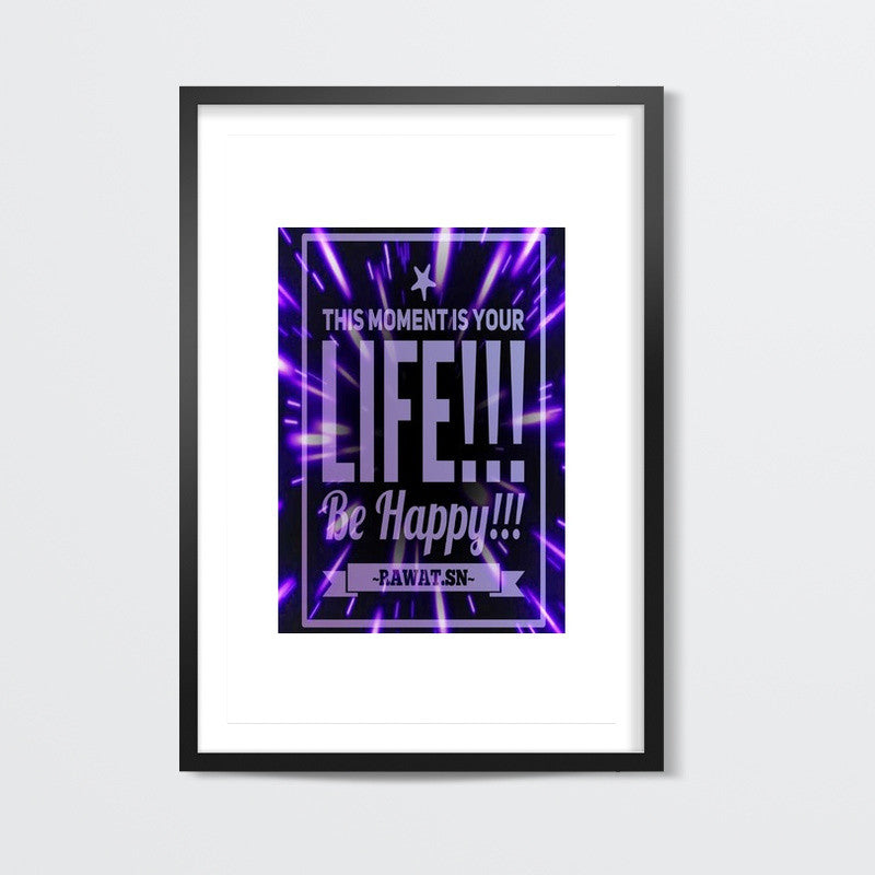 This Moment | Typography - Quotes Wall Art