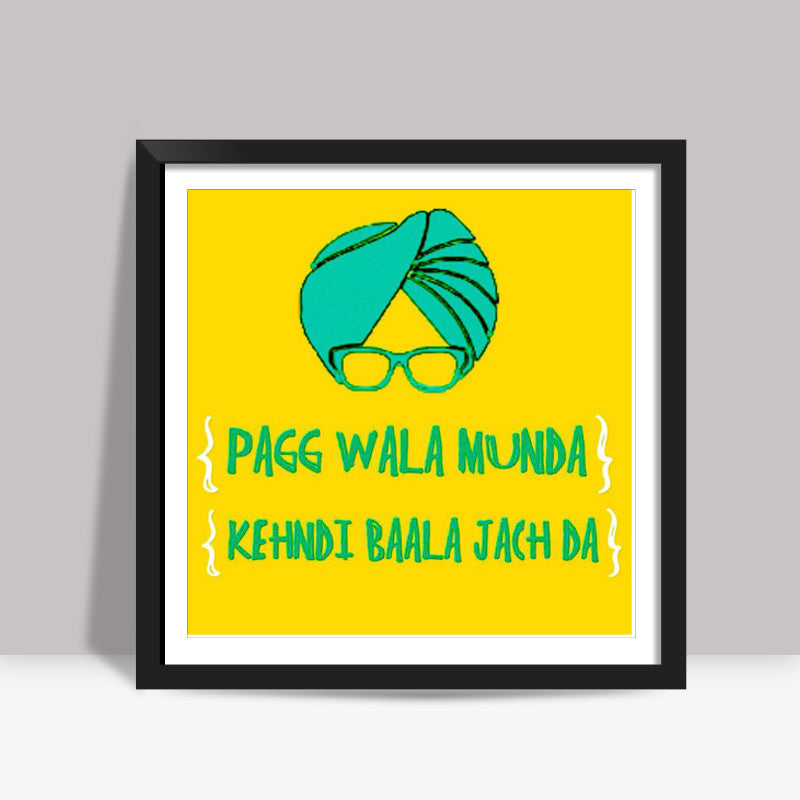 Pagg Wala Munda Square Art Prints