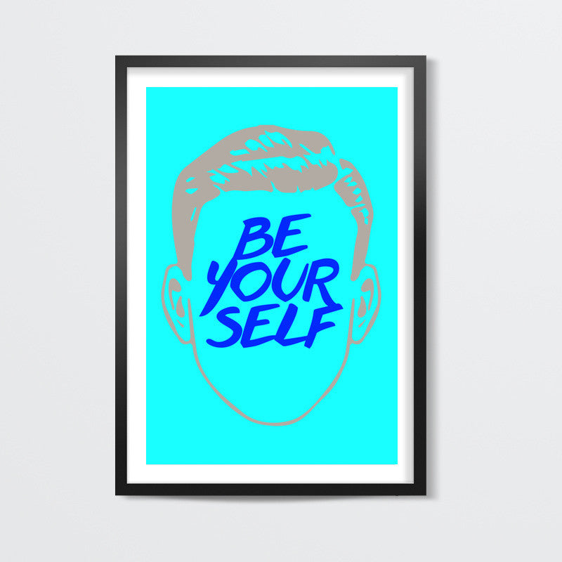 Be Yourself Wall Art