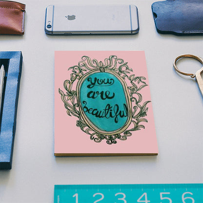 You Are Beautiful Notebook