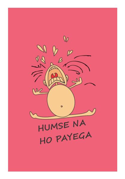 PosterGully Specials, Humse Na Ho Payega Wall Art