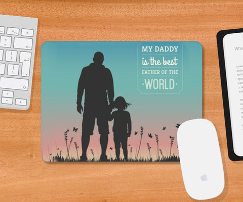 Best in The World Fathers Day Daughter with Dad | #Fathers Day Special  Mousepad