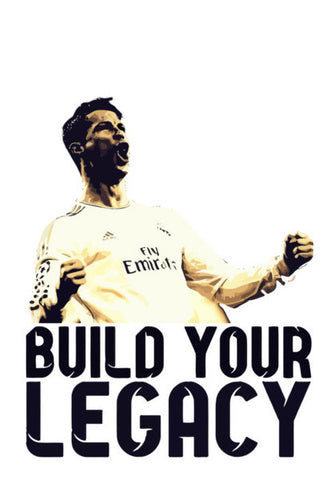 Cristiano Ronaldo - Build your Legacy Wall Art