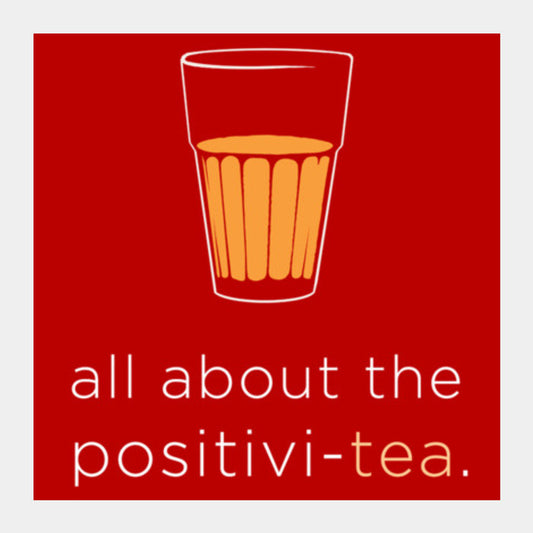 PositiviTEA RED Square Art Prints