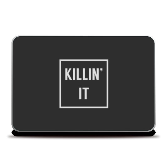 KILLIN IT Laptop Skins