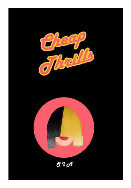 Cheap Thrills -SIA Wall Art