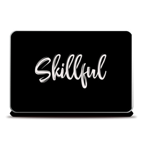 Skillful Laptop Skins