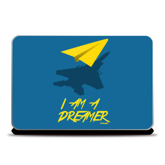 Laptop Skins, I AM A DREAMER Laptop Skins