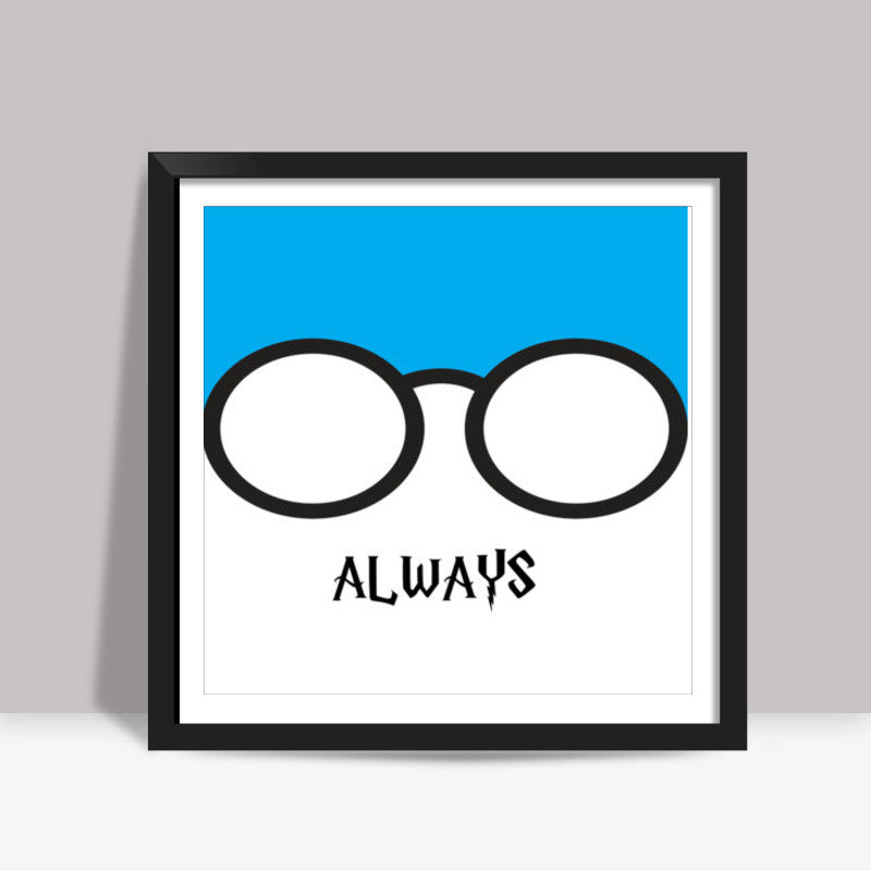 ALWAYS - Harry Potter Square Art Prints