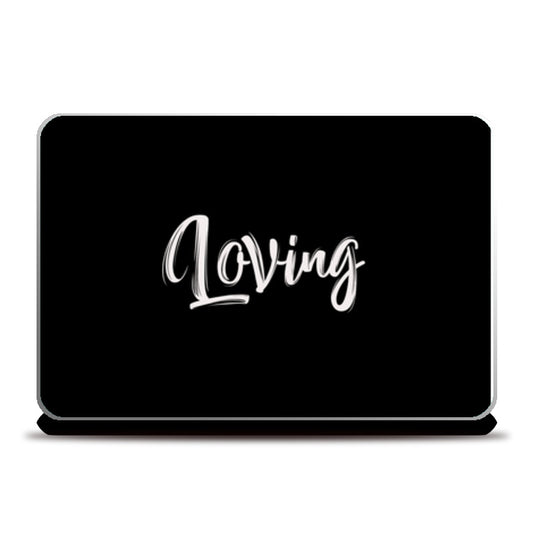 Loving Laptop Skins