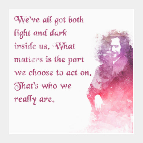 Harry Potter-Sirius Black quote Square Art Prints