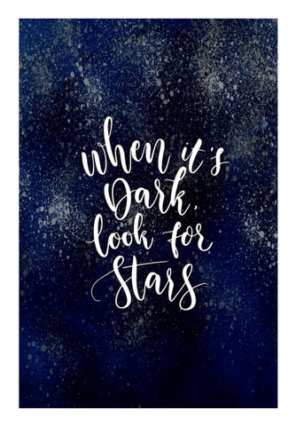 When Its Dark, Look For Stars Wall Art