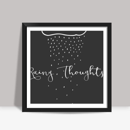 Rainy thoughts Square Art Prints