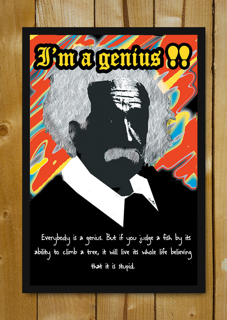 Glass Framed Posters, Albert Einstein Quote I Am A Genius Glass Framed Poster, - PosterGully - 1