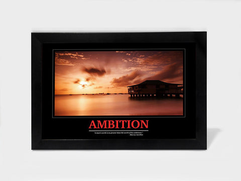 Framed Art, Ambition  Motivational | Framed Art, - PosterGully