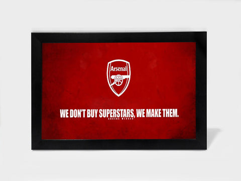 Framed Art, Arsenal  We Make Superstars | Framed Art, - PosterGully