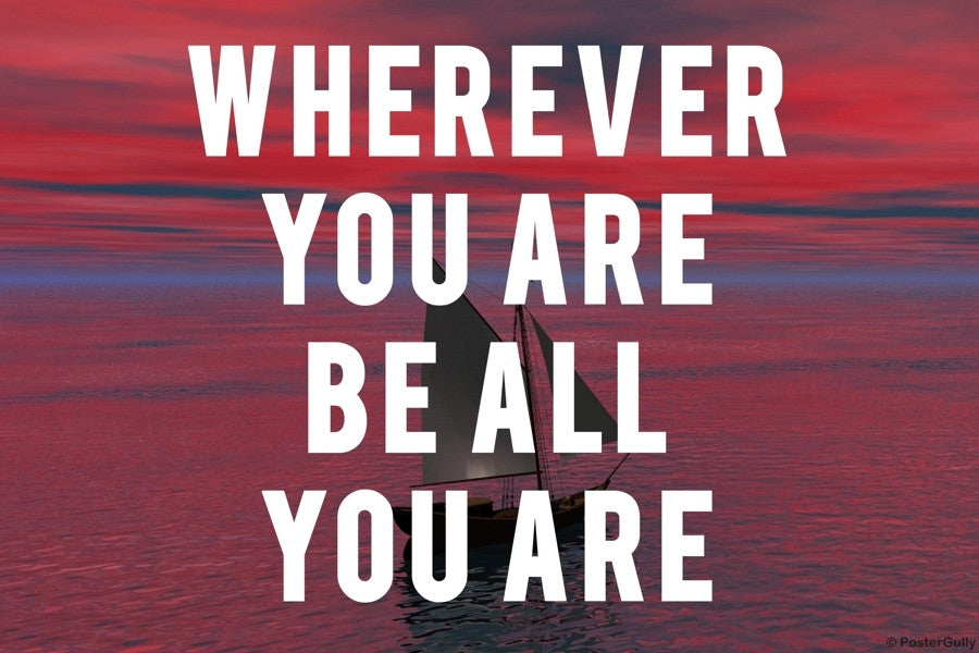 Wall Art, Be All You Are Motivational, - PosterGully