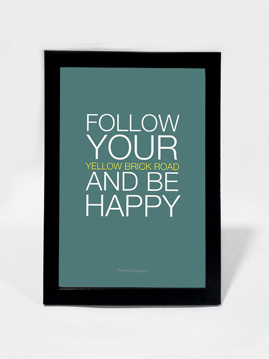 Framed Art, Be Happy. | Framed Art, - PosterGully