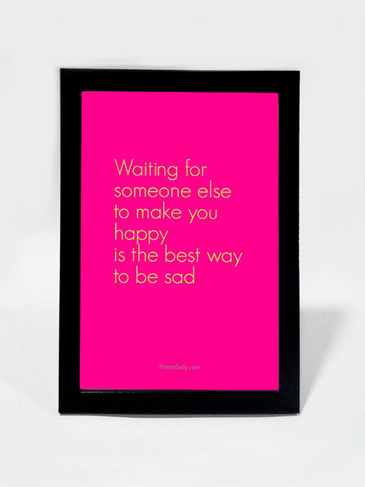 Framed Art, Be Happy Yourself | Framed Art, - PosterGully